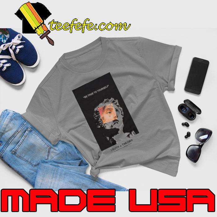 Lil Peep Be True To Yourself Truth Theory Los Angeles Superior Style shirt