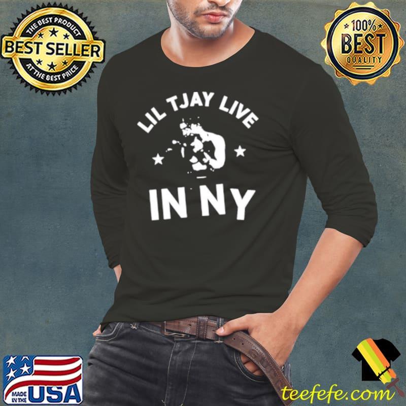 Lil Tjay Live In Ny shirt Lil Tjay Live In Ny shirt