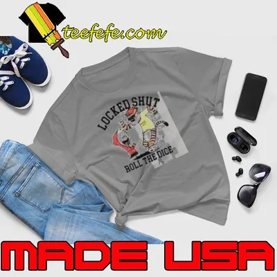 Locked shut roll the dice shirt