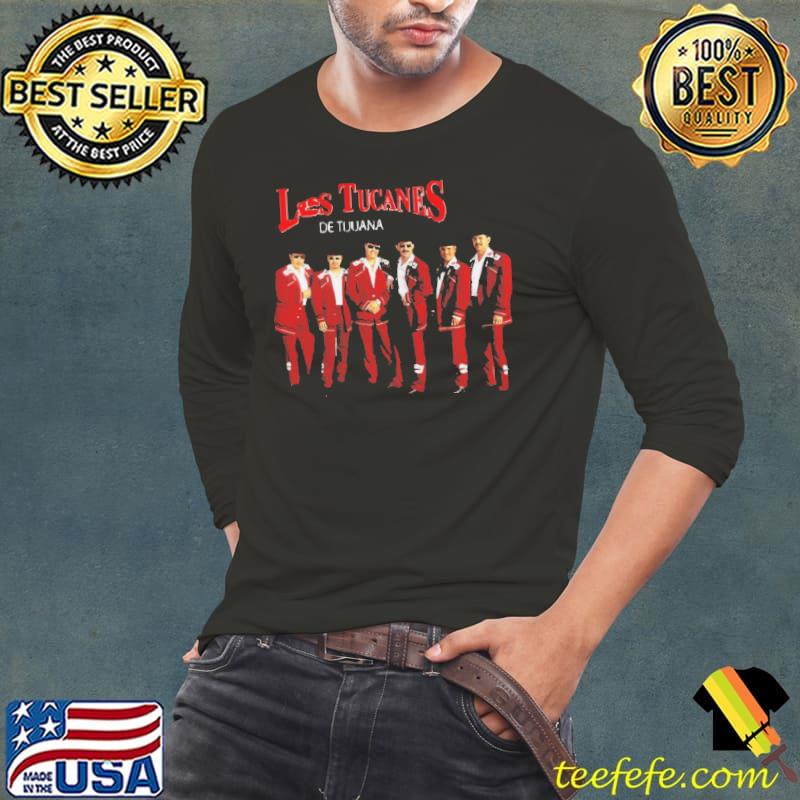 Los Tucanes De Tijuana shirt Los Tucanes De Tijuana shirt