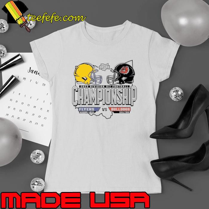 Marion Local Flyers Vs Bulldogs Dalton 2023 Division VII Football Championship Shirt