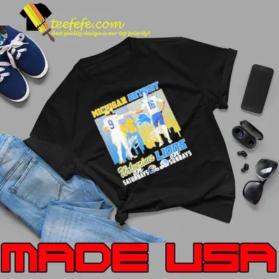 Michigan On Saturdays Detroit Lions On Sundays Shirt