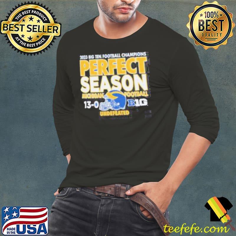 Michigan wolverines 2023 perfect season big 10 conference champions shirt