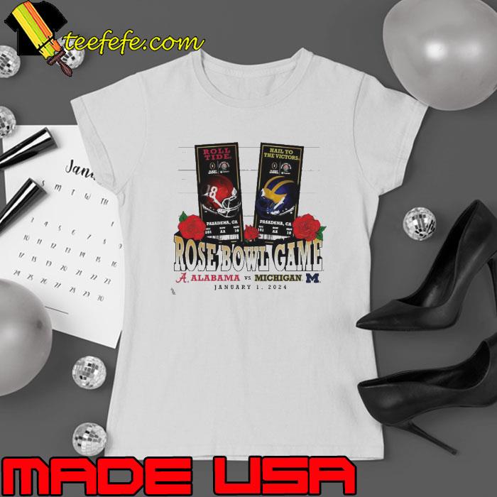Michigan Wolverines vs. Alabama Crimson Tide 2024 Rose Bowl Game s Ladies tee Michigan Wolverines vs. Alabama Crimson Tide 2024 Rose Bowl Game s Ladies tee
