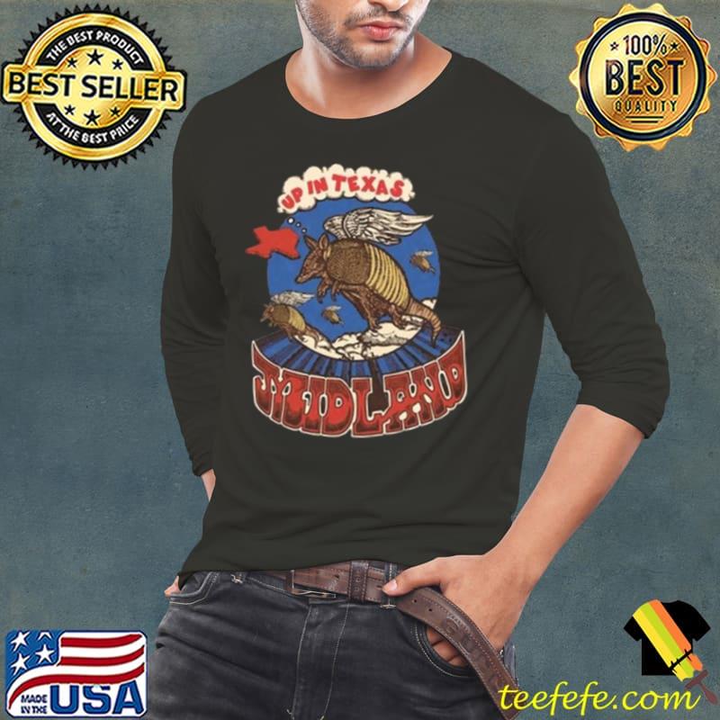 Midland Up In Texas Shirt Long Sleeve Tee Midland Up In Texas Shirt Long Sleeve Tee