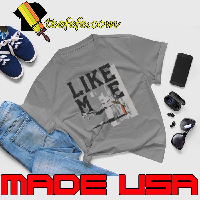Mike Evans Tampa Bay Like Mike 1K WHT Shirt Unisex Mike Evans Tampa Bay Like Mike 1K WHT Shirt Unisex