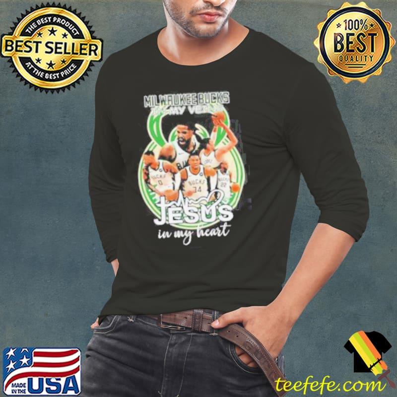 Milwaukee Bucks In My Veins Jesus In My Heart s Long Sleeve Tee Milwaukee Bucks In My Veins Jesus In My Heart s Long Sleeve Tee