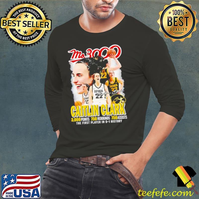 Ms3000 Caitlin Clark Iowa Hawkeyes The First Player In D 1 History NCAA Signature Shirt Long Sleeve Tee Ms3000 Caitlin Clark Iowa Hawkeyes The First Player In D 1 History NCAA Signature Shirt Long Sleeve Tee