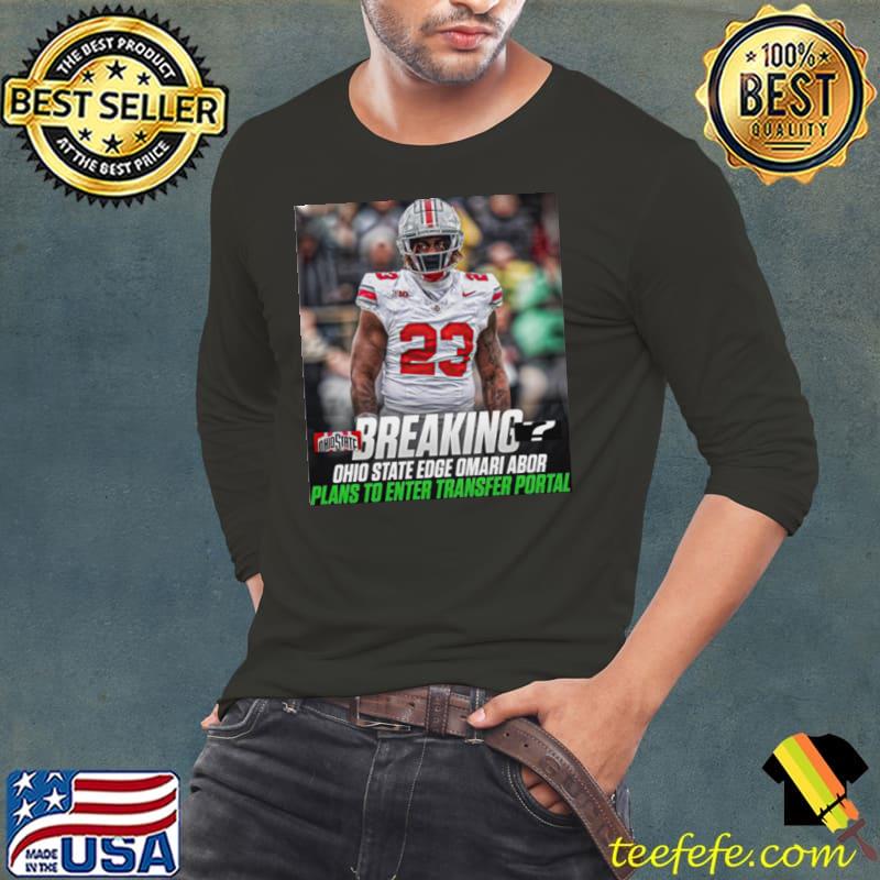 Ohio State Edge Omari Abor plans to enter transfer portal s Long Sleeve Tee Ohio State Edge Omari Abor plans to enter transfer portal s Long Sleeve Tee