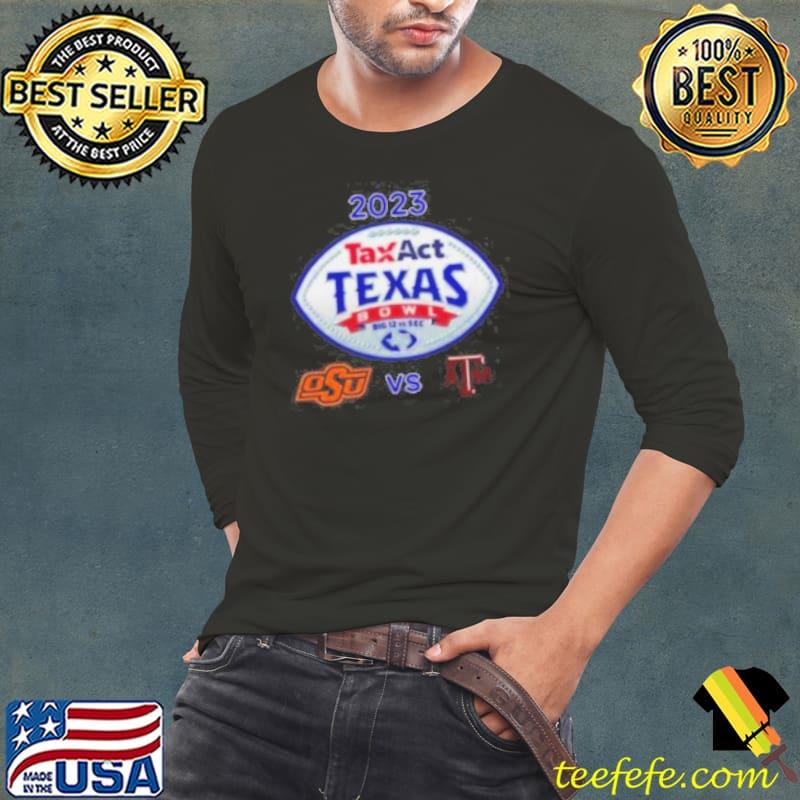 Oklahoma State Cowboys vs Texas A&M 2023 Taxact Texas Bowl s Long Sleeve Tee Oklahoma State Cowboys vs Texas A&M 2023 Taxact Texas Bowl s Long Sleeve Tee