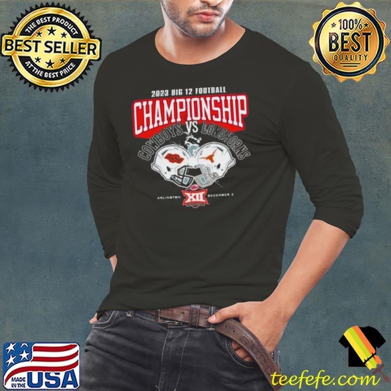 Oklahoma State Cowboys Vs Texas Longhorns 2023 Big 12 Football Championship s Long Sleeve Tee Oklahoma State Cowboys Vs Texas Longhorns 2023 Big 12 Football Championship s Long Sleeve Tee