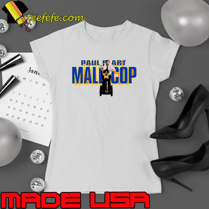 Paul Blart Flesh Mall s Ladies tee Paul Blart Flesh Mall s Ladies tee