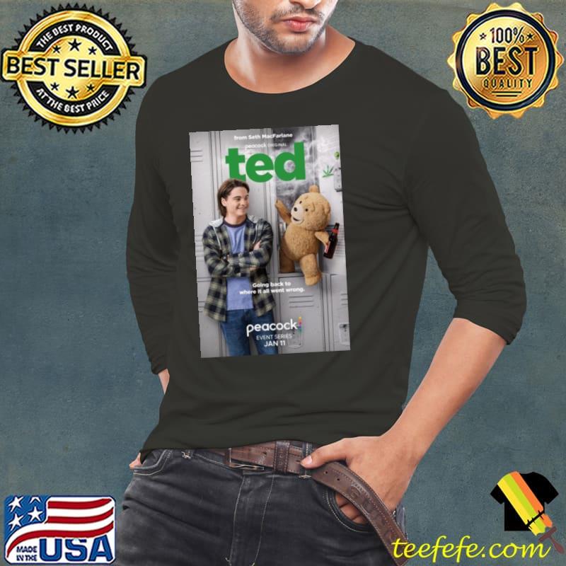 Peacock Original Ted Prequel Series Going Back To Where It All Went Wrong New s Long Sleeve Tee Peacock Original Ted Prequel Series Going Back To Where It All Went Wrong New s Long Sleeve Tee