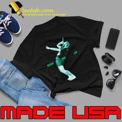 Post Malone sign me up shirt