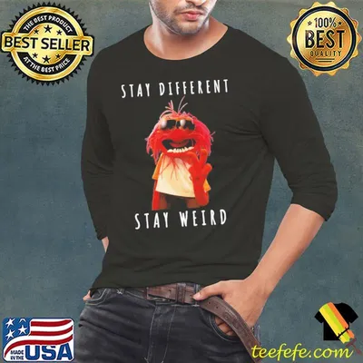 Premium stay Different Stay Weird Muppet shirt