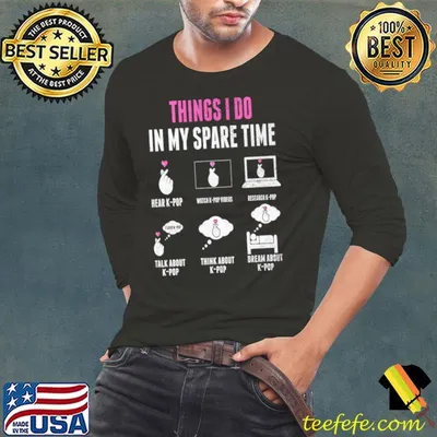 Premium things I do in my spare time Kpop Merchandise T-Shirt