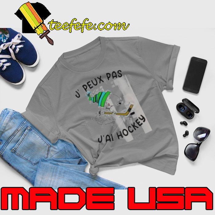 Snoopy Play Hockey J, Peux Pas J’ai Hockey Shirt