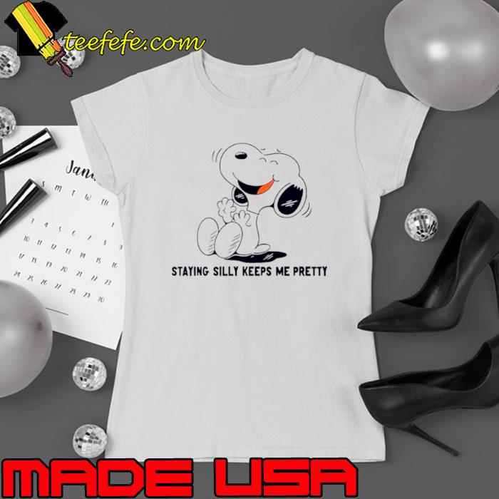 Snoopy staying silly keeps me pretty shirt Snoopy staying silly keeps me pretty shirt