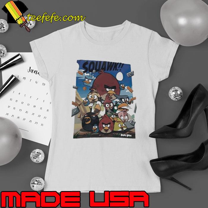 Squawk angry birds s Ladies tee Squawk angry birds s Ladies tee