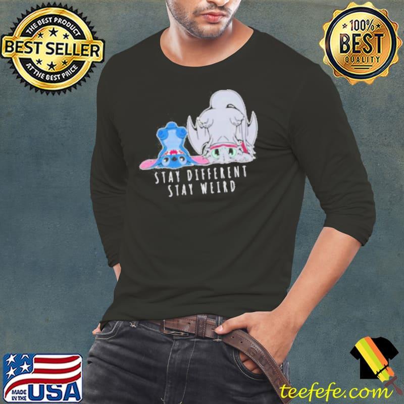 Stitch and Toothless stay different stay weird character s Long Sleeve Tee Stitch and Toothless stay different stay weird character s Long Sleeve Tee