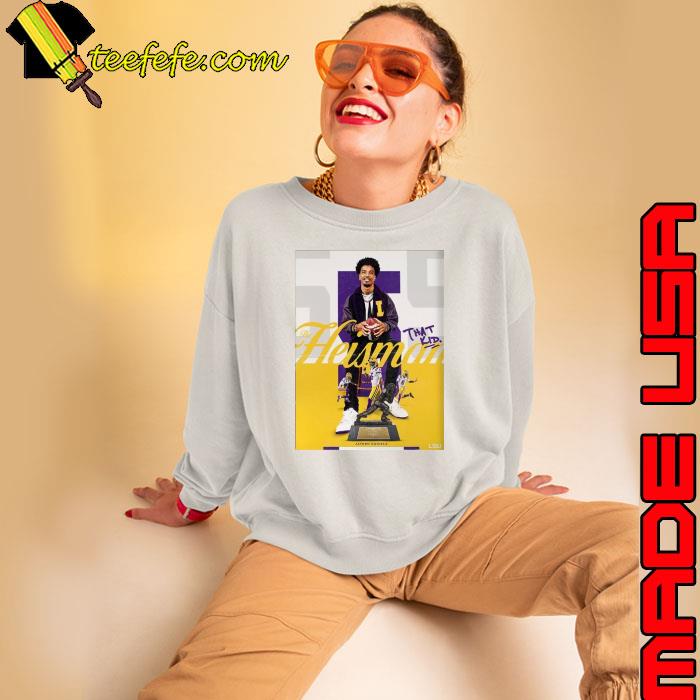 The 2023 Heisman Trophy Winner Is Jayden Daniels Of LSU Football Shirt Sweatshirt The 2023 Heisman Trophy Winner Is Jayden Daniels Of LSU Football Shirt Sweatshirt