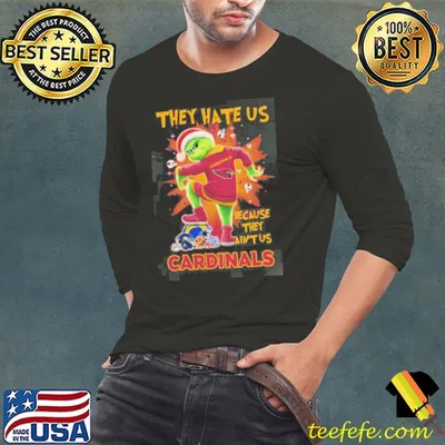 The Grinch They Hate Us Because Ain’t Us Arizona Cardinals Stomp On NFL Teams Christmas Shirt