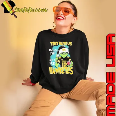 The Grinch They Hate Us Because Ain’t Us Iowa Hawkeyes Christmas Shirt
