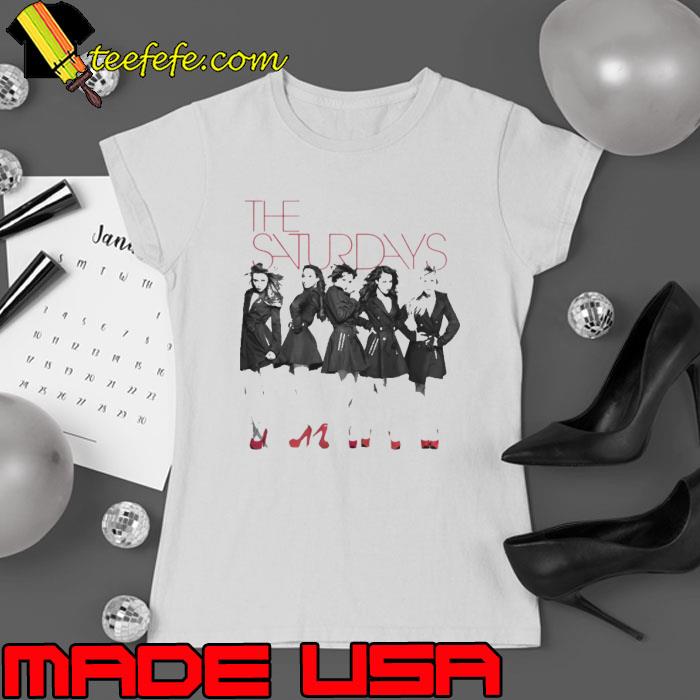 The Saturdays Work Tour Replica Irls Aloud s Ladies tee The Saturdays Work Tour Replica Irls Aloud s Ladies tee