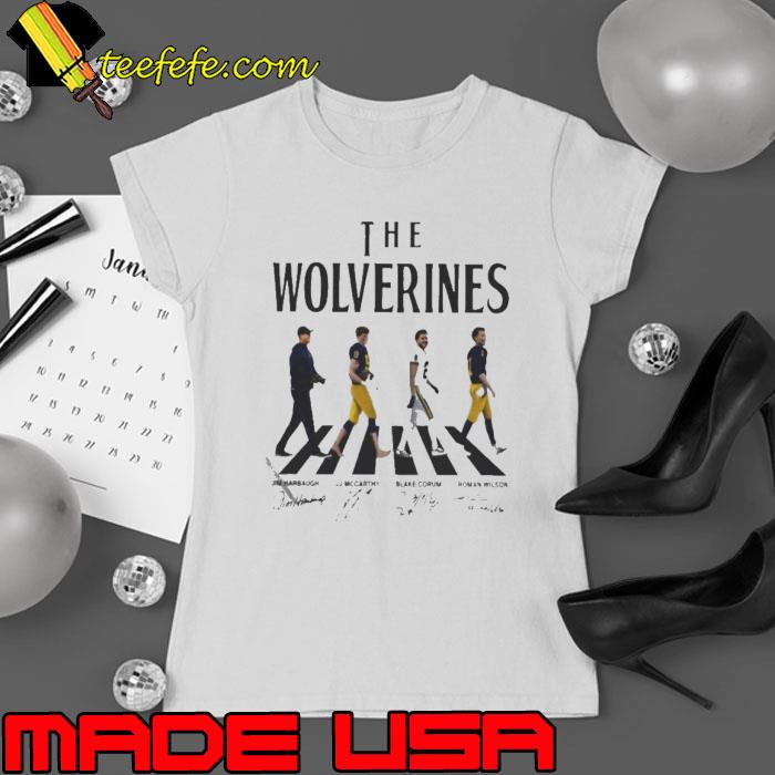 The Wolverines walking Abbey Road signatures s Ladies tee The Wolverines walking Abbey Road signatures s Ladies tee