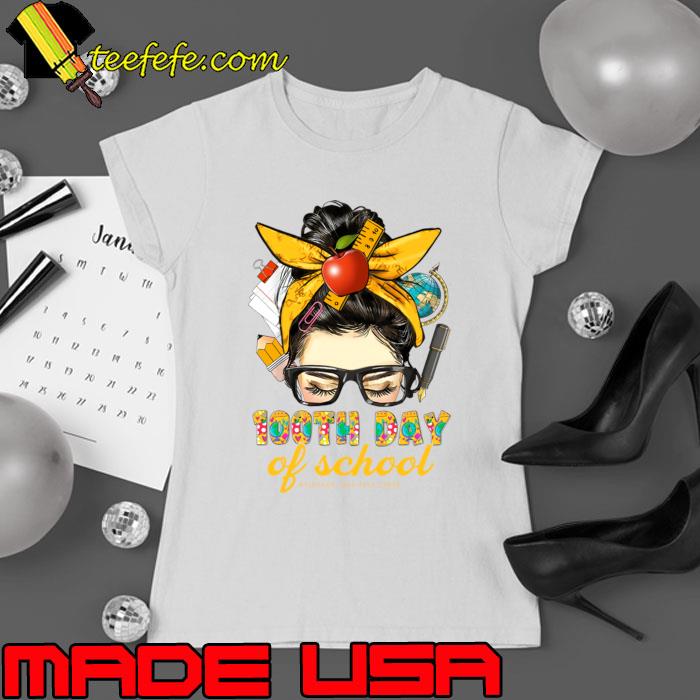 100th Day Of School 100 Days Smarter Girls Messy Bun T-Shirt Ladies tee 100th Day Of School 100 Days Smarter Girls Messy Bun T-Shirt Ladies tee
