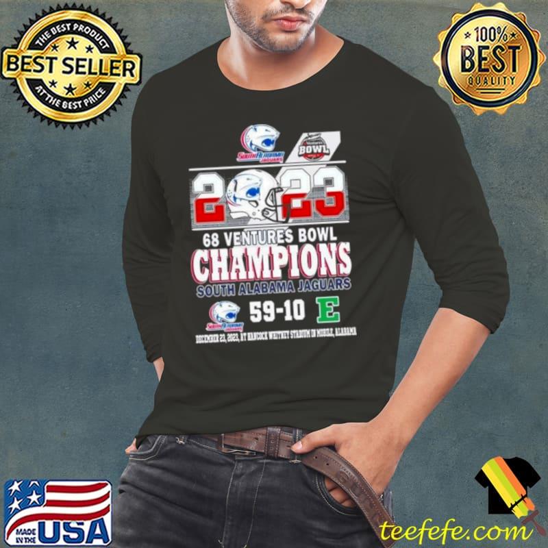 2023 68 Ventures Bowl Champions South Alabama Jaguars 59 10 Shirt 2023 68 Ventures Bowl Champions South Alabama Jaguars 59 10 Shirt