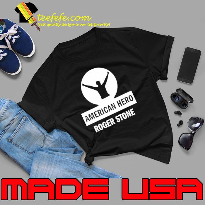 American hero roger stone shirt