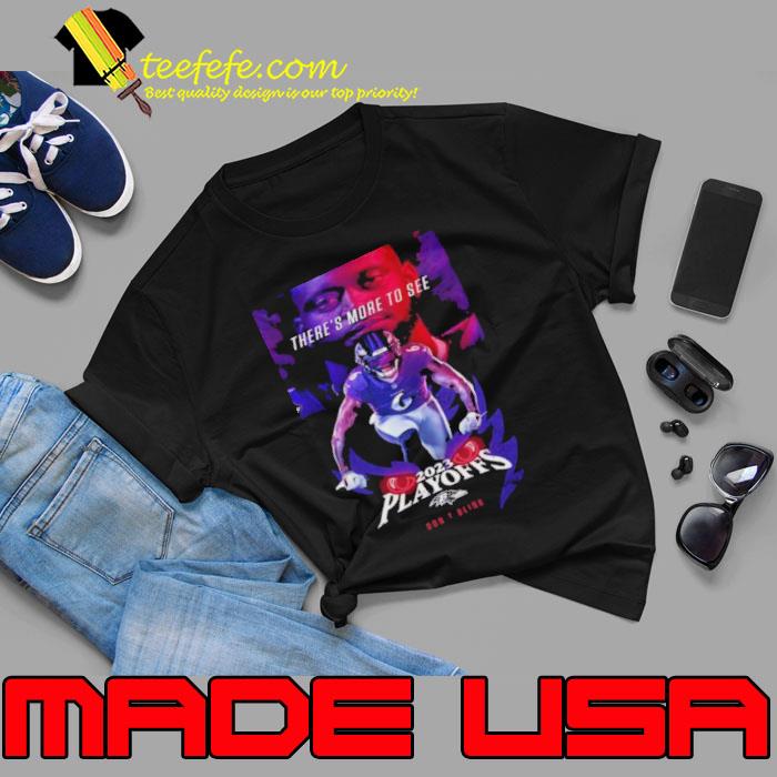 Baltimore Ravens 2023 Playoffs Don’t Blink There Is More To See Patrick Queen shirt