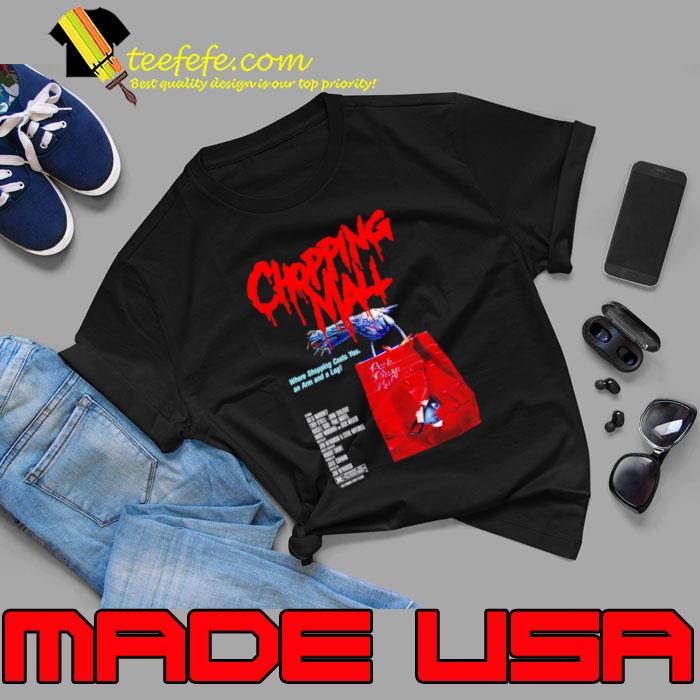 Chopping Mall 1984 Where Shopping Costs You An Arm And A Leg T-Shirt Unisex Chopping Mall 1984 Where Shopping Costs You An Arm And A Leg T-Shirt Unisex