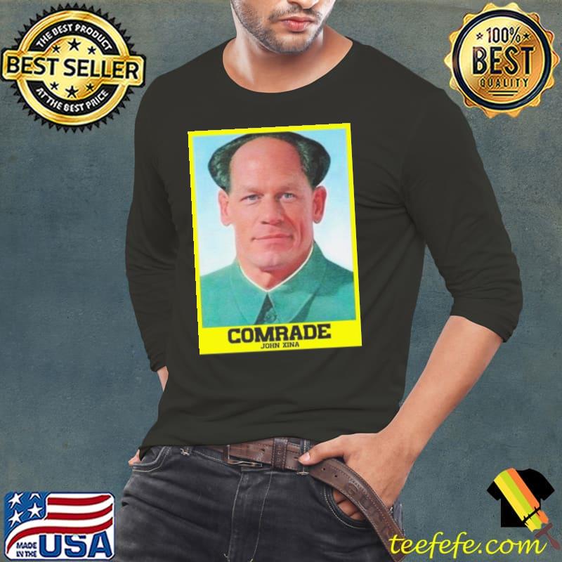 Comrade John Xina Shirt Long Sleeve Tee Comrade John Xina Shirt Long Sleeve Tee