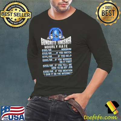 Concrete Finisher Hourly Rate Saw It On The Internet Skull shirt
