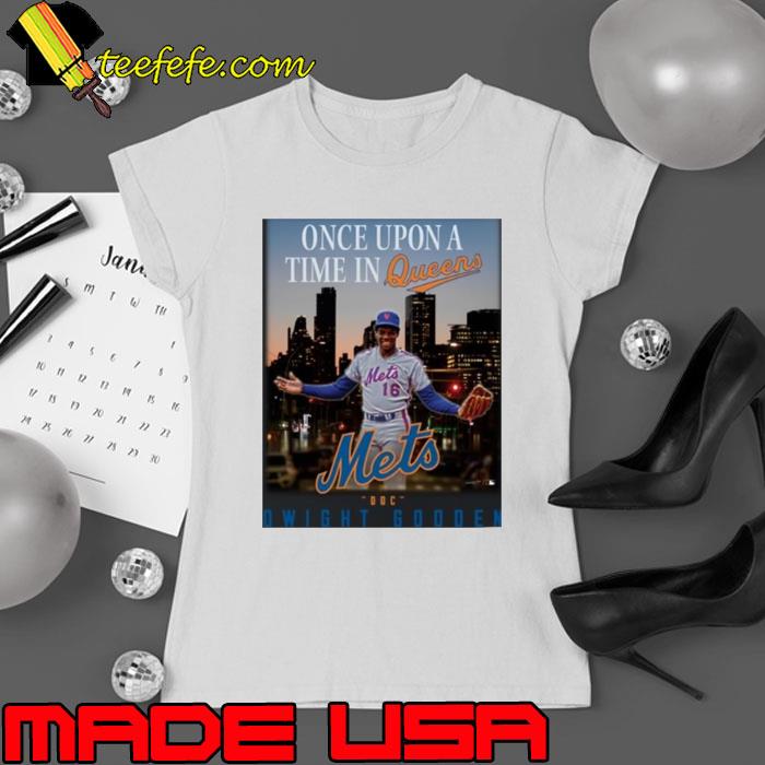 Dwight Gooden Once Upon A Time In Queens Shirt