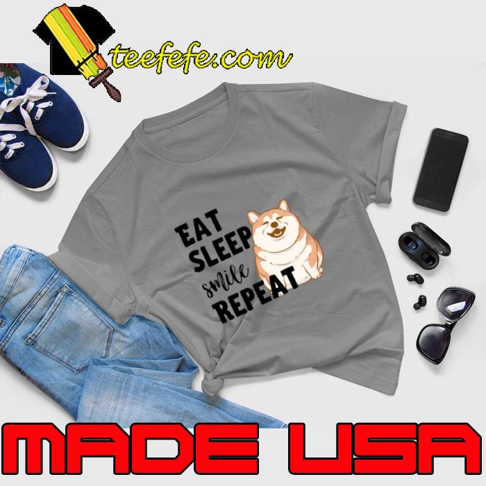Eat Sleep Smile Repeat Fat Shiba Inu Akita Inu T-Shirt Unisex Eat Sleep Smile Repeat Fat Shiba Inu Akita Inu T-Shirt Unisex