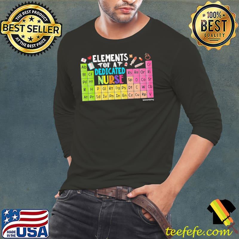 Elements of a dedicated nurse table chemistry s Long Sleeve Tee Elements of a dedicated nurse table chemistry s Long Sleeve Tee