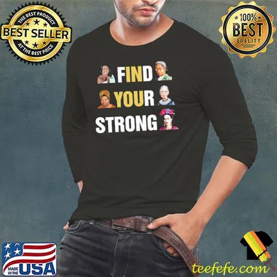 Find your strong rbg shirt