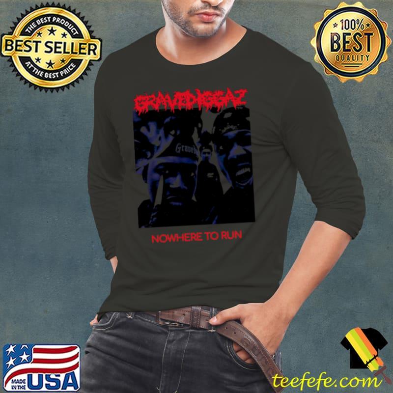 Gravediggaz Nowhere To Run 90s Hip Hop Black Men Fashion For Women Old Fashioned Trending Tee Girls s Long Sleeve Tee Gravediggaz Nowhere To Run 90s Hip Hop Black Men Fashion For Women Old Fashioned Trending Tee Girls s Long Sleeve Tee