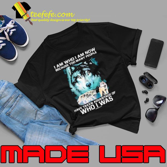 I am who am not because many people have taken advantage who wolf s Unisex I am who am not because many people have taken advantage who wolf s Unisex