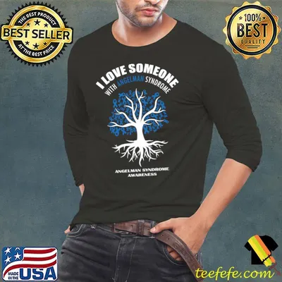 I Love Someone With Angelman Syndrome Angelman Awareness Tree T-Shirt