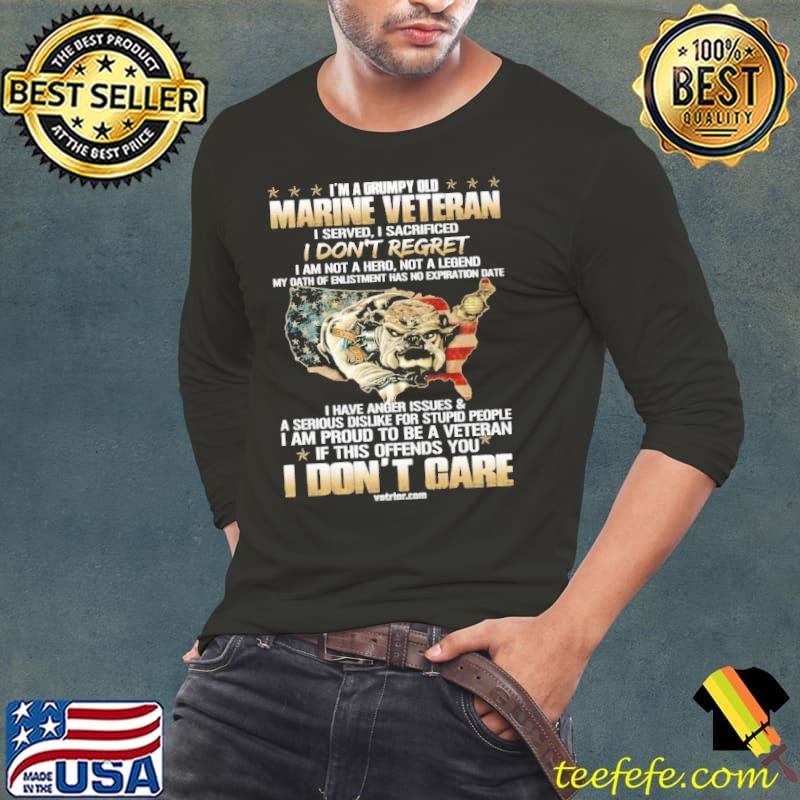 I'm A Grumpy Old Marine Veteran Don't Regret Don't Care USa Flag Dog s Long Sleeve Tee I'm A Grumpy Old Marine Veteran Don't Regret Don't Care USa Flag Dog s Long Sleeve Tee