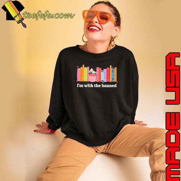 I'm with the banned book shirt
