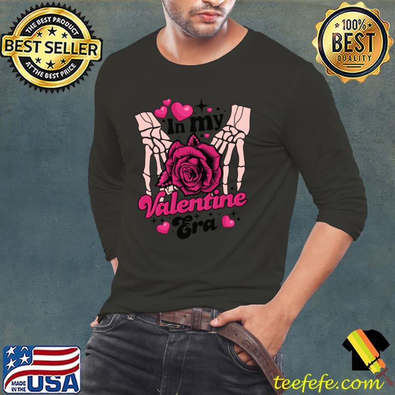 In My Valentine Era Rose Hearts Skeleton T-Shirt Long Sleeve Tee In My Valentine Era Rose Hearts Skeleton T-Shirt Long Sleeve Tee
