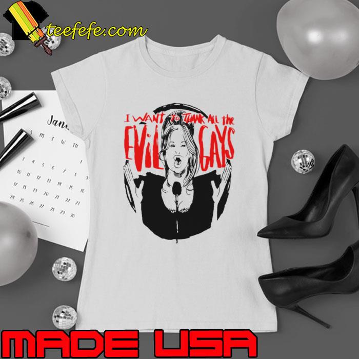 Jennifer Coolidge I want to thanks the evil gays s Ladies tee Jennifer Coolidge I want to thanks the evil gays s Ladies tee