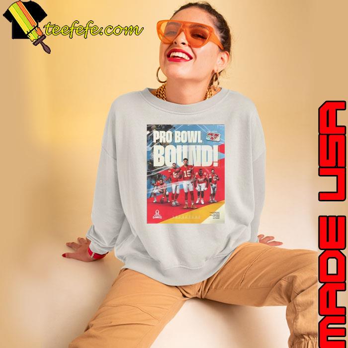 Kansas City Chiefs Five Chiefs Were Selected For Nfl 2024 Pro Bowl Games Pro Bowl Bound shirt