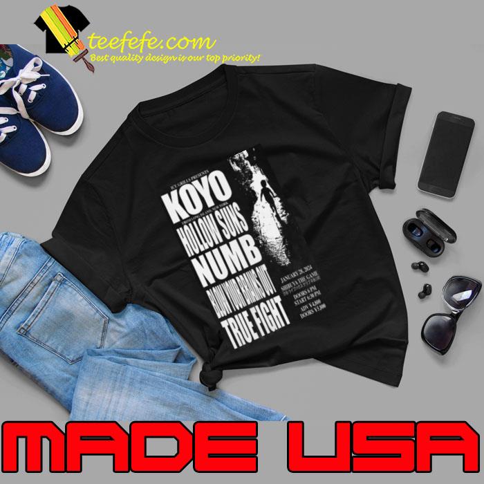 Koyo From Long Island New York Hollow Suns Numb Blow Your Brains Out True Fight January 28, 2024 s Unisex Koyo From Long Island New York Hollow Suns Numb Blow Your Brains Out True Fight January 28, 2024 s Unisex