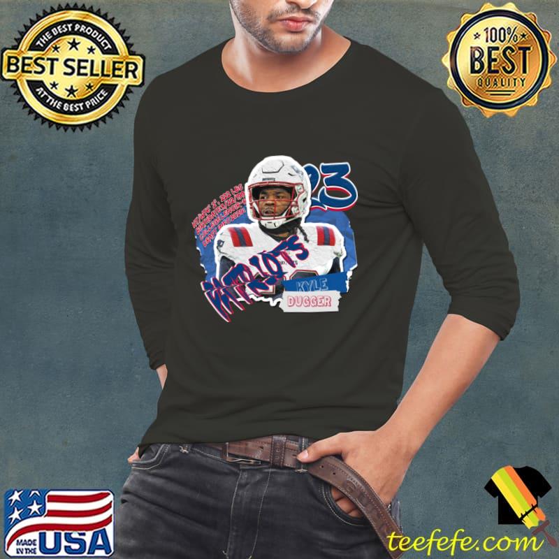 Kyle Dugger Superstar American football safety for the New England Patriots T-Shirt Long Sleeve Tee Kyle Dugger Superstar American football safety for the New England Patriots T-Shirt Long Sleeve Tee